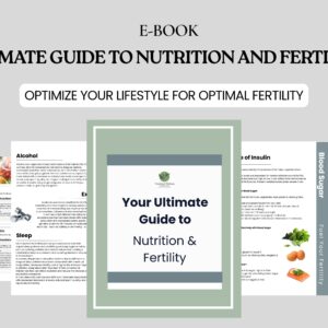 Your Ultimate Guide to Nutrition and Fertility